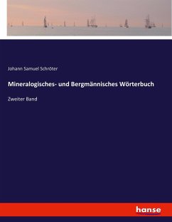 Mineralogisches- und Bergmännisches Wörterbuch