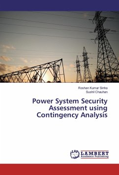 Power System Security Assessment using Contingency Analysis - Sinha, Roshan Kumar;Chauhan, Sushil