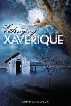 Cover Betraying Xaverique (eBook, ePUB)
