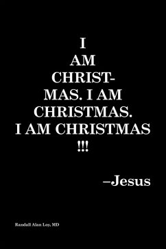 I Am Christmas. I Am Christmas. I Am Christmas! (eBook, ePUB) - Loy, Randall