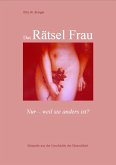 Das Rätsel Frau (eBook, ePUB) Das Rätsel Frau (eBook, ePUB)