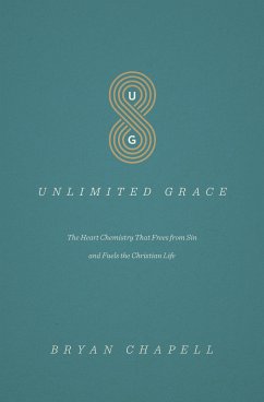 Unlimited Grace (eBook, ePUB) - Chapell, Bryan