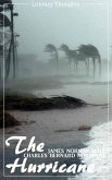 The Hurricane (Charles Bernard Nordhoff, James Norman Hall) (Literary Thoughts Edition) (eBook, ePUB) The Hurricane (Charles Bernard Nordhoff, James Norman Hall) (Literary Thoughts Edition) (eBook, ePUB)