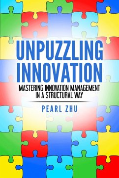 Unpuzzling Innovation (eBook, ePUB) - Zhu, Pearl