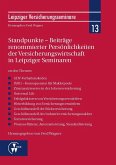 Standpunkte - Beiträge renommierter Persönlichkeiten der Versicherungswirtschaft in Leipziger Seminaren (eBook, PDF)