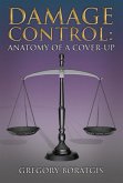 Damage Control: Anatomy of a Cover-Up (eBook, ePUB)