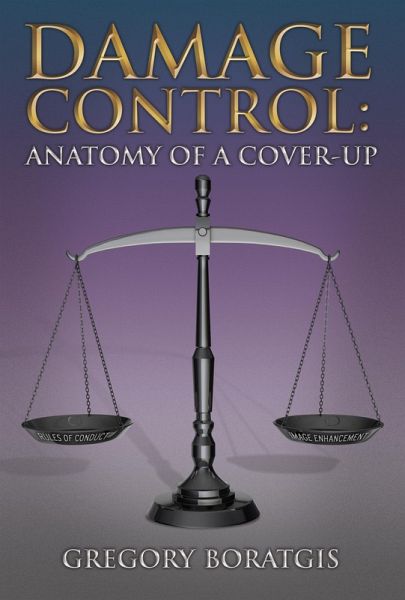 Damage Control: Anatomy of a Cover-Up (eBook, ePUB) Damage Control: Anatomy of a Cover-Up (eBook, ePUB)