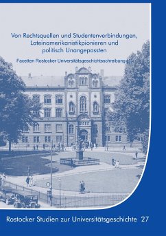 Von Rechtsquellen und Studentenverbindungen, Lateinamerikanistikpionieren und politisch Unangepassten - Boeck, Gisela;Lammel, Hans-Uwe