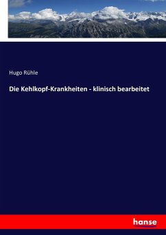 Cover Die Kehlkopf-Krankheiten - klinisch bearbeitet