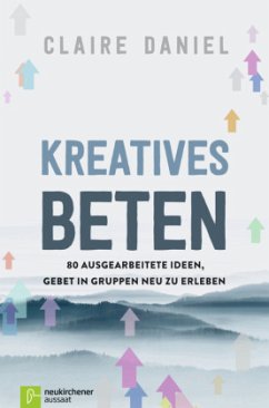 Kreatives Beten - Daniel, Claire