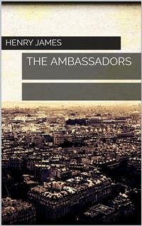 The Ambassadors (eBook, ePUB) - James, Henry