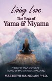Living Love The Yoga of Yama & Niyama