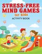 Stress-Free Mind Games For Kids... - Bild 1