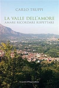 La Valle dell’Amore (eBook, PDF) - Truppi, Carlo