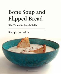 Bone Soup and Flipped Bread - Spertus Larkey, Sue
