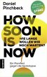 How soon is now - Bild 1