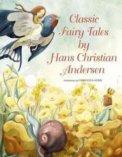 Classic Fairy Tales by Hans Christian Andersen - Andersen, Hans Christian