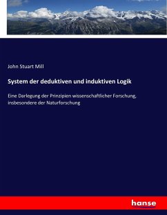 System der deduktiven und induktiven Logik - Mill, John Stuart