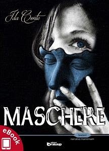 Maschere (eBook, ePUB) - Conte, Ida