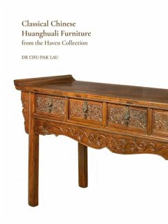 Classical Chinese Huanghuali Furniture from the Haven Collection - Lau, Chu-Pak