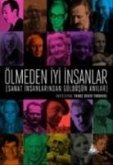 Ölmeden Iyi Insanlar Ölmeden Iyi Insanlar
