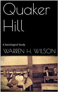 Quaker Hill (eBook, ePUB) - H. Wilson, Warren