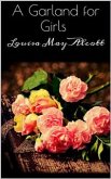 A Garland for Girls (eBook, ePUB)