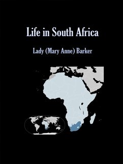 Life in South Africa (eBook, ePUB) - (mary Anne) Barker, Lady