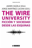 The Wire University : ficción y sociedad desde las esquinas