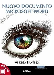 Nuovo documento Microsoft Word (eBook, ePUB) - Fantino, Andrea