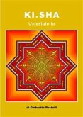Ki-sha. Un'estate fa (eBook, ePUB) Ki-sha. Un'estate fa (eBook, ePUB)