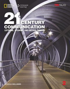21st Century Communication: Listening, Speaking and Critical Thinking - Bonesteel, Lynn;Williams, Jessica