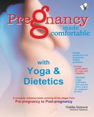 Pregnancy Made Confortable With Yoga & Dietetics