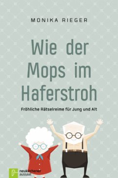 Wie der Mops im Haferstroh - Rieger, Monika