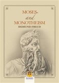 Moses and Monotheism (eBook, ePUB)