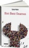 Biri Beni Onarsin Biri Beni Onarsin