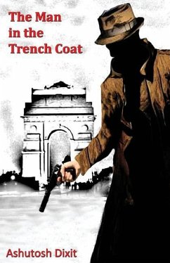 The Man in the Trench Coat - Dixit, Ashutosh