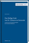 Das Heilige Grab von St. Cyriacus zu Gernrode