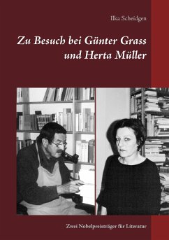 Zu Besuch bei Günter Grass und Herta Müller - Scheidgen, Ilka