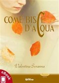 Come bisce d'acqua (eBook, ePUB)