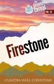 Firestone (Denver Cereal, #10) (eBook, ePUB) Firestone (Denver Cereal, #10) (eBook, ePUB)