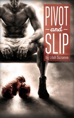 Pivot and Slip (eBook, ePUB) - Suzanne, Lilah