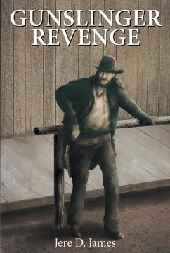 Cover Gunslinger Revenge (Jake Silver Adventures, #7) (eBook, ePUB)