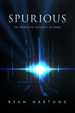 Spurious (eBook, ePUB) - Hartung, Ryan