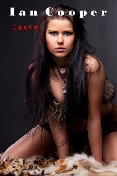 Taken (eBook, ePUB) - Cooper, Ian W. Taken (eBook, ePUB) - Cooper, Ian W.
