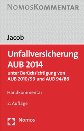 Unfallversicherung AUB 2014, Handkommentar