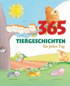 365 Tiergeschichten für jeden Tag - Freedman, Claire;Baker, Annie