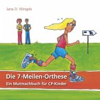 Die 7-Meilen-Orthese