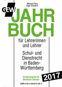 GEW-Jahrbuch 2017 für Lehrerinnen und Lehrer, Sonderausgabe für Berufliche Schulen - Rux, Michael; Goerlich, Inge