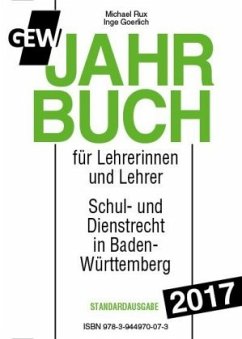 GEW-Jahrbuch 2017 für Lehrerinnen und Lehrer, Standardausgabe - Rux, Michael; Goerlich, Inge